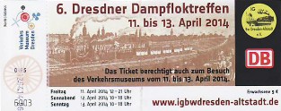 Eintrittskarte 6. Dresdner Dampfloktreffen